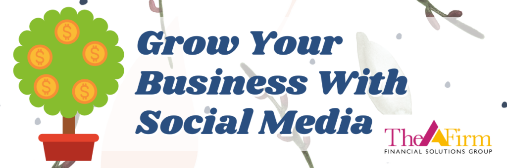 Grow Your Business With Social Media 