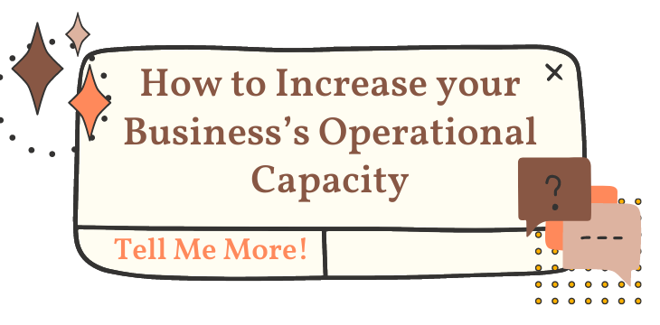 How to Increase your Business’s Operational Capacity
