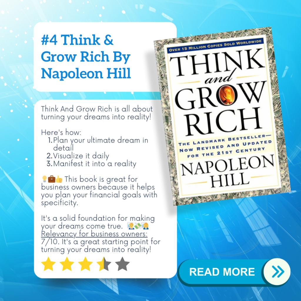 #4 Think & Grow Rich By Napoleon Hill